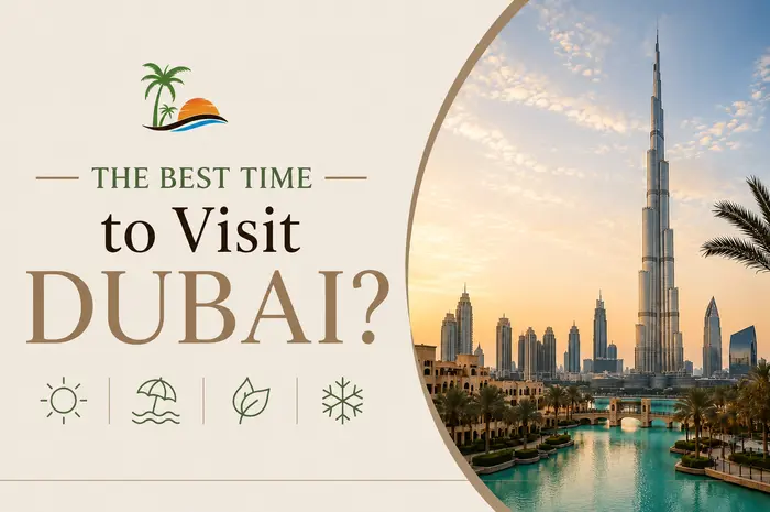 Best Time to Visit Dubai